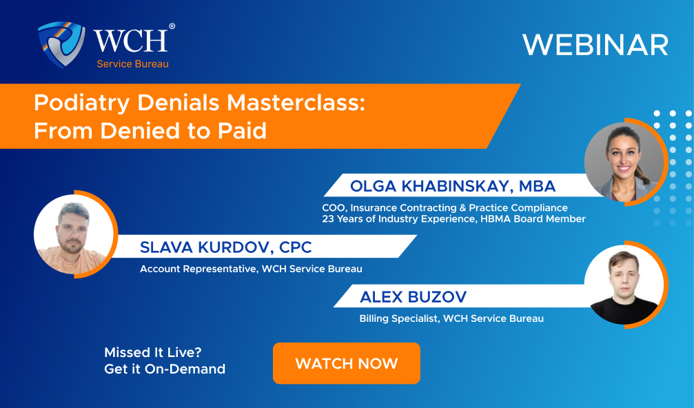 Podiatry Denials Masterclass: From Denied to Paid